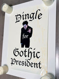 "Big Wolf On Campus" TV Series Item: Dingle For Gothic President Poster (White) from "Invisible Merton", Season 1, Episode 12 (Comes with Autographed Headshot)