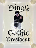 "Big Wolf On Campus" TV Series Item: Dingle For Gothic President Poster (White) from "Invisible Merton", Season 1, Episode 12 (Comes with Autographed Headshot)