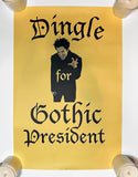 "Big Wolf On Campus" TV Series Item: Dingle For Gothic President Poster (Goldenrod) from "Invisible Merton", Season 1, Episode 12 (Comes with Autographed Headshot)