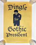 "Big Wolf On Campus" TV Series Item: Dingle For Gothic President Poster (Goldenrod) from "Invisible Merton", Season 1, Episode 12 (Comes with Autographed Headshot)